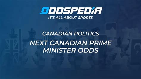 Bet on Canadian Politics: Politics Odds & Props .